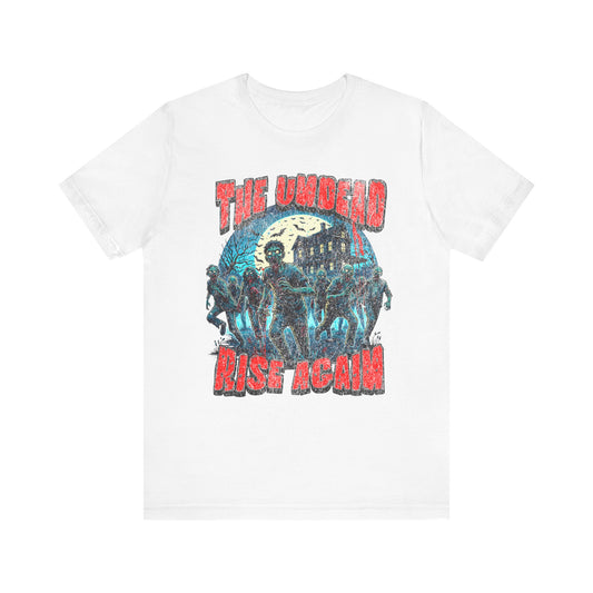 The Undead Rise Again