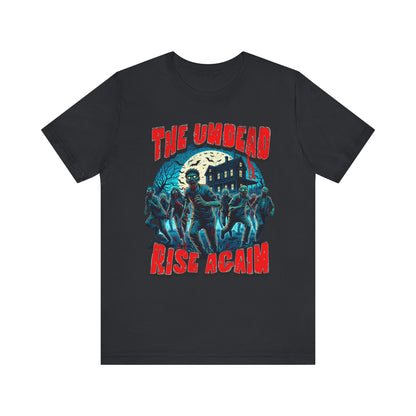 The Undead Rise Again