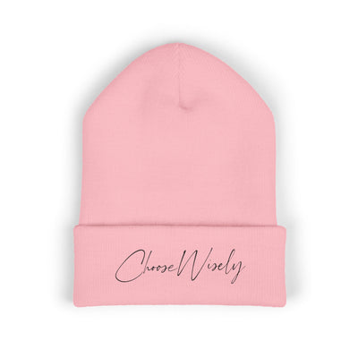Choose Wisely Beanie