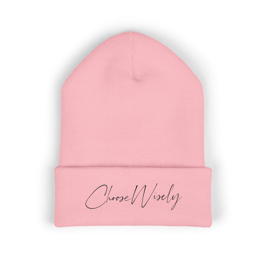 Choose Wisely Beanie
