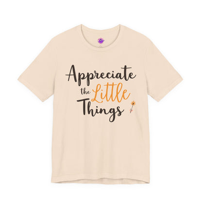 Appreciate the Little Things
