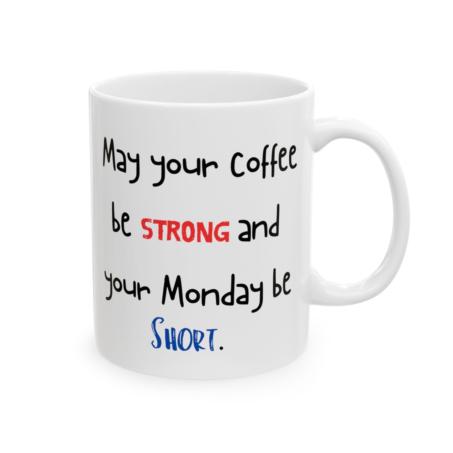 Strong Coffee Mug