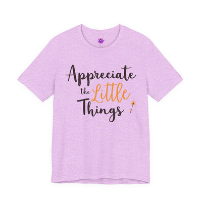 Appreciate the Little Things