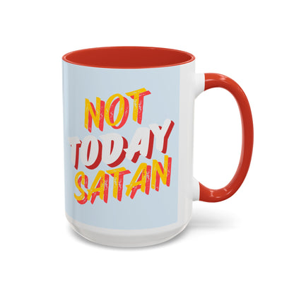 Not Today Satan Coffee Mug