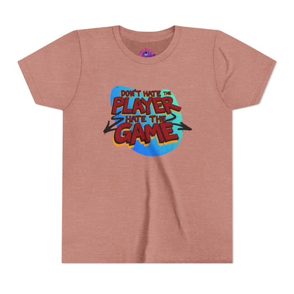 Don't Hate The Player!