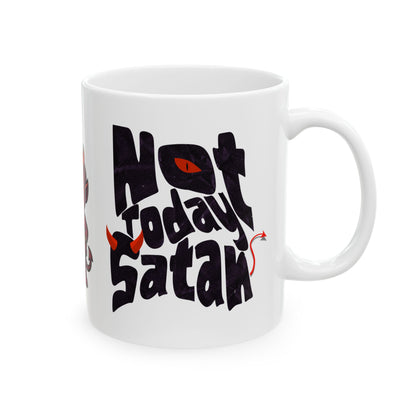 Not Today Satan Mug