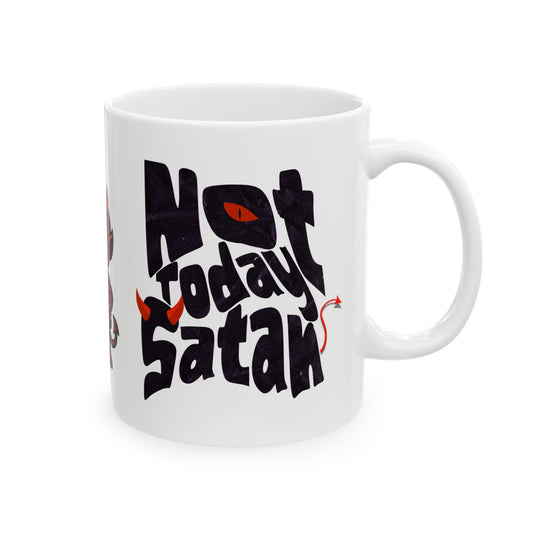 Not Today Satan Mug