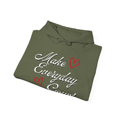 Make Everyday Count Hoodie