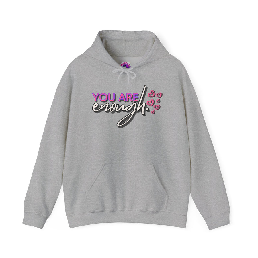 You Are Enough Hoodie