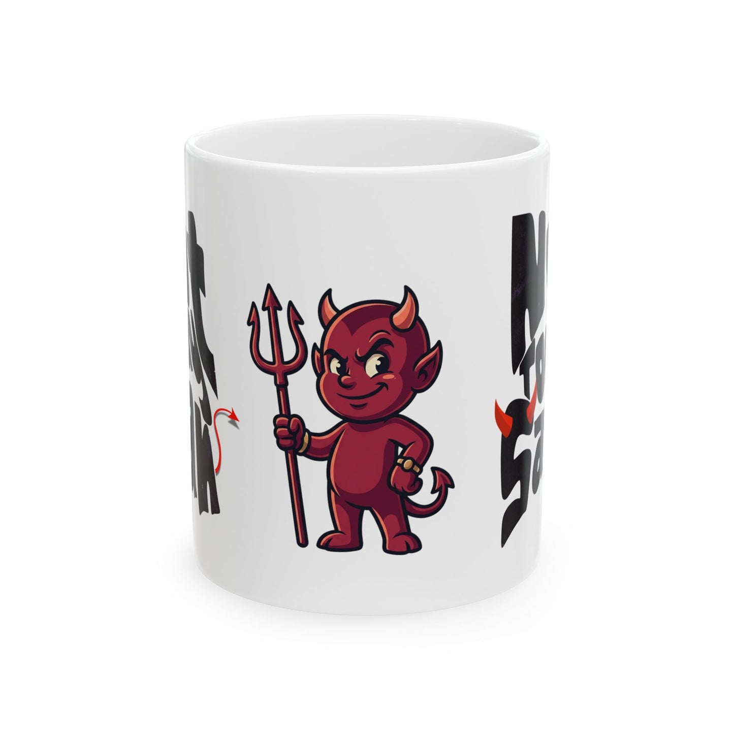 Not Today Satan Mug