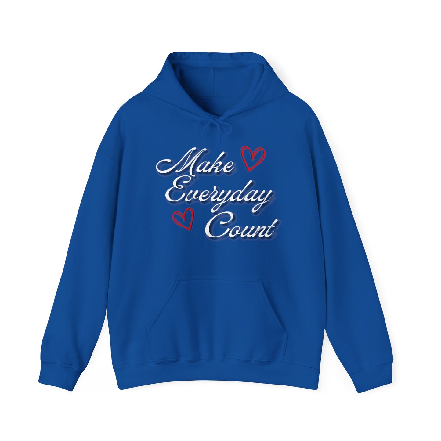 Make Everyday Count Hoodie