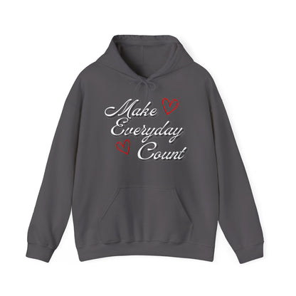 Make Everyday Count Hoodie