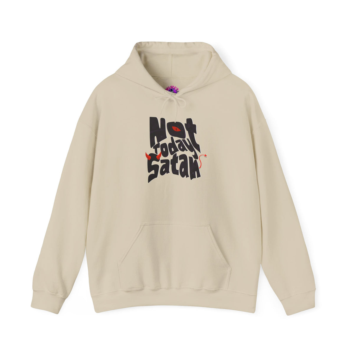 Not Today Satan! Hoodie