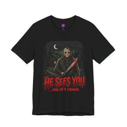 He Sees You!