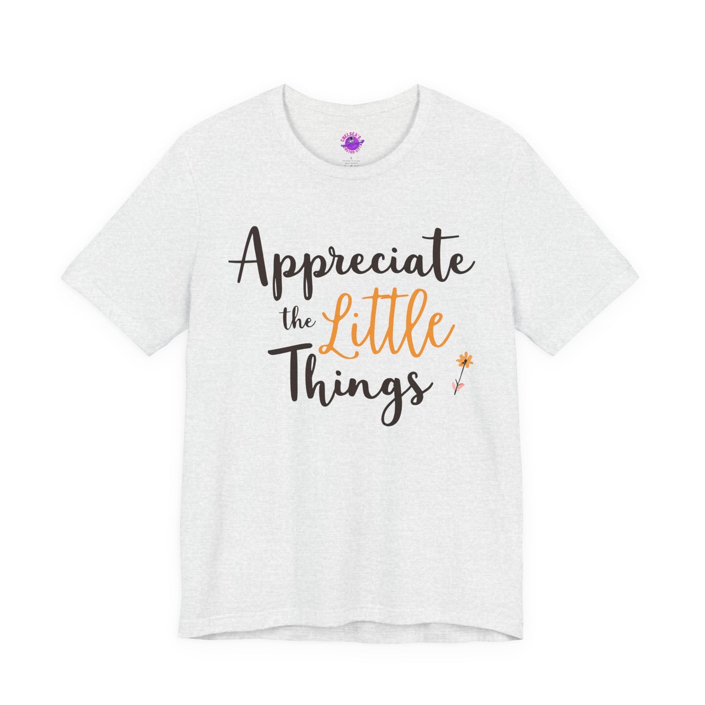 Appreciate the Little Things