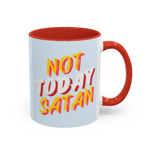 Not Today Satan Coffee Mug