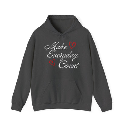 Make Everyday Count Hoodie