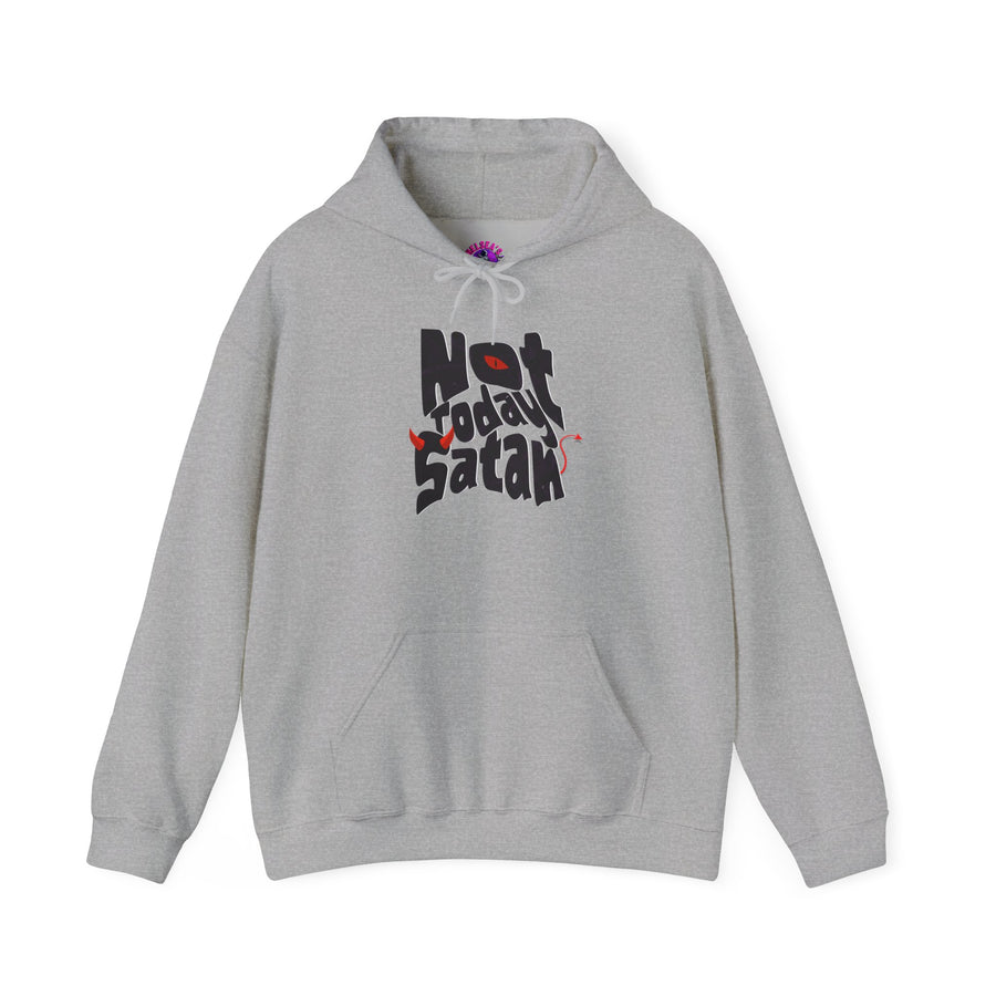 Not Today Satan! Hoodie