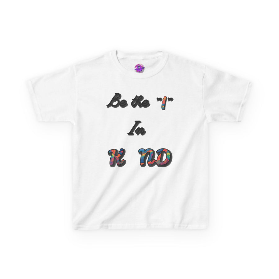 Be The "I" In Kind