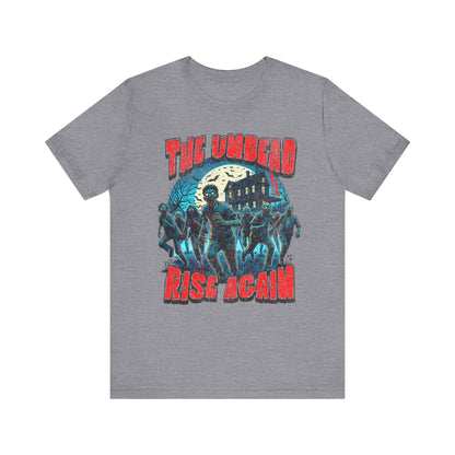 The Undead Rise Again