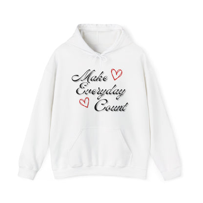 Make Everyday Count Hoodie